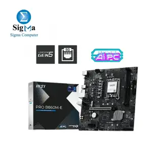 MSI PRO B860M-E LGA1851 DDR5 mATX Motherboard