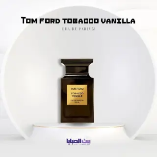 برفيوم توم فورد توباكو فانيلا او دو بارفيوم للجنسين 100 مل, Tobacco Vanille Tom Ford outlet